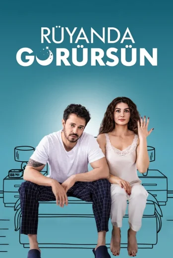 فيلم Rüyanda Görürsün 2023 مترجم