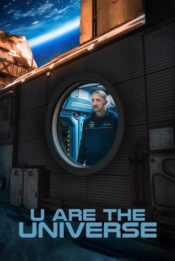 فيلم U Are the Universe 2025 مترجم