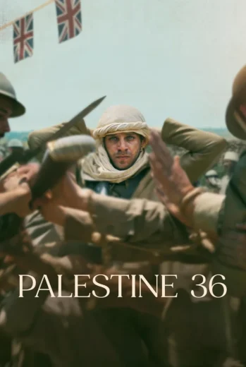 فيلم Palestine 36 2025 مترجم